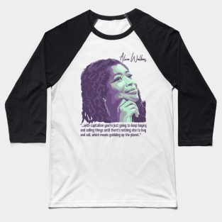 Alice Walker Portrait and Quote Baseball T-Shirt